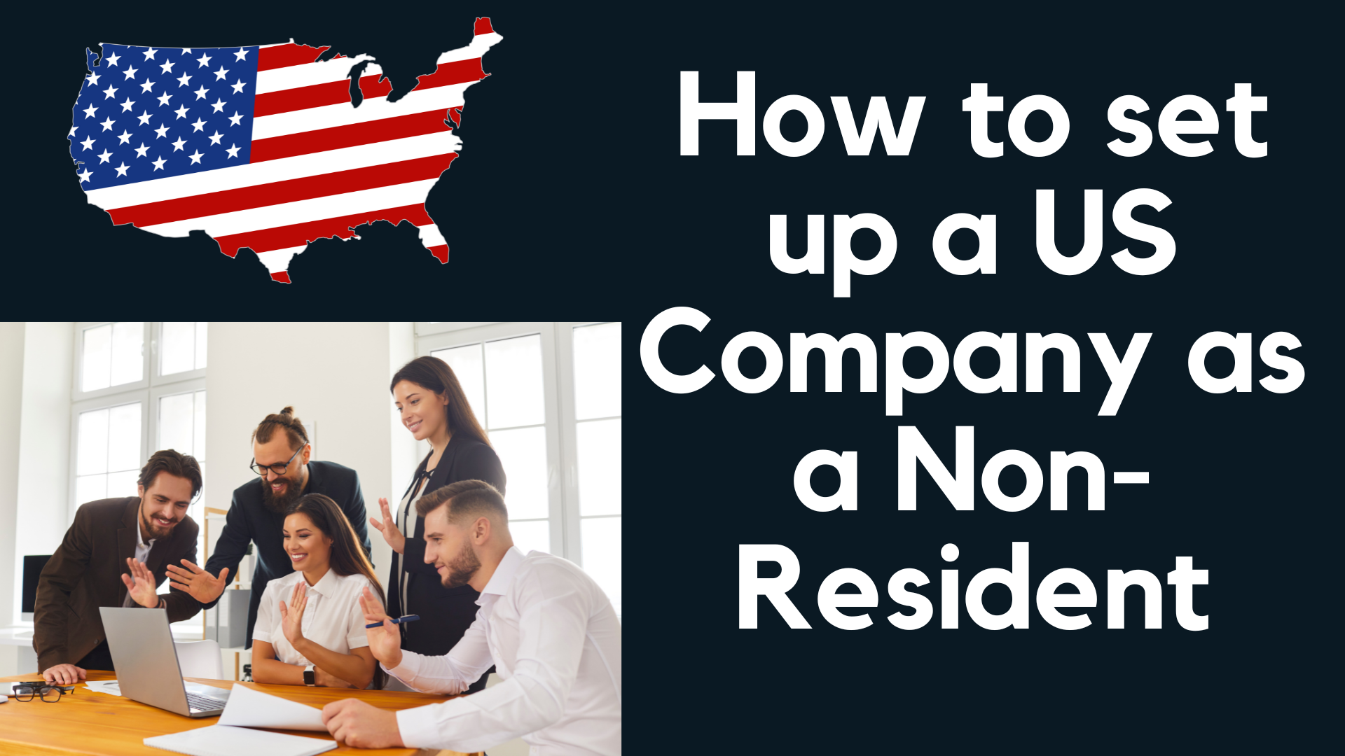 How to set up a US Company as a Non-Resident